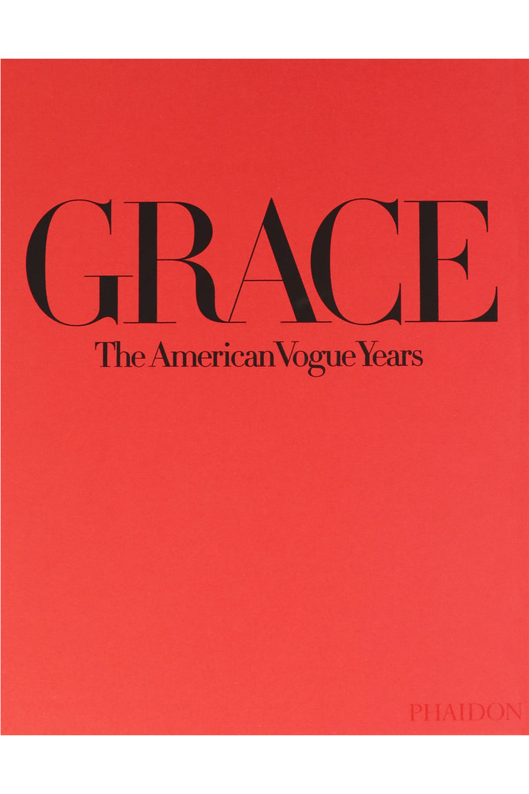 PHAIDON LIFESTYLE GRACE: THE AMERICAN VOGUE YEARS